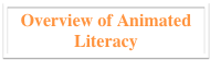 Overview of Animated Literacy