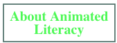 About Animated Literacy
